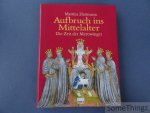 Martina Hartmann. - Aufbruch ins Mittelalter. Die Zeit der Merowinger.