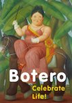 Emily Ansenk, Sandra Jongenelen, John Sillevis - Botero Celebrate life!