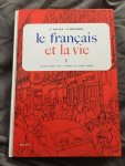 Mauger, Bruézière, Mercier Geffroy - Le Francais et la Vie 1