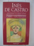 Versteylen, Chris - Inês de Castro Versteylen, Chris - Inês de Castro