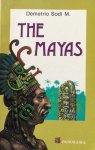 Demetrio Sodi M. - The Mayas; life, culture and art through the experiences of a man of the time
