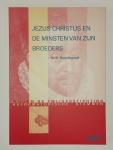 Noordegraaf, dr. A. - Jezus Christus en de minsten van Zijn broeders (Reformatorische stemmen 99/2)