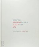 Victor Margolin 63278,  Feđa Vukić - Croatian Design Now / Hrvatski Dizajn Sad