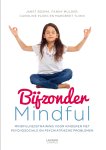 Janet Bosma, Fanny Mulder, Caroline Ploeg, Margreet Tijink - Bijzonder mindful mindfulnesstraining voor kinderen met psychosociale en psychiatrische problemen