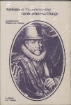 Willem van Oranje 272620, Dr. A. [Historische Inleidingen En Aantekeningen] Alberts , Drs. J.E. [Modern Nederlandse Bewerking] Verlaan - Apologie of verantwoording prins van Oranje 1581 gevolgd door het Plakkaat van Verlating 1581