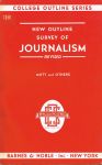 Mott, G.F. - New survey of journalism / by G.F. Mott, and twelve co-authors ; with a foreword by Grant Milnor Hyde