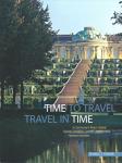 Brugart, Knorl, e.a. - Time to Travel - Travel in Time / to Germany's finest stately homes, gardens, castles, abbeys and Roman remains