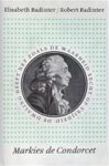 Elisabeth Badinter, Robert Badinter - Markies de Condorcet 1743-1794 Een intellectueel in de politiek