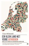 Floor Milikowski 111296 - Een klein land met verre uithoeken Ongelijke kansen in veranderend Nederland