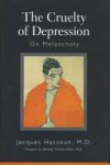 Jacques Hassoun - The Cruelty Of Depression