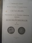 Dompierre de Chaufepié, H.J. - Catalogus der Nederlandsche en op Nederland betrekking hebbende Gedenkpenningen I (tot 1702) en II (1703-1813)