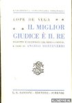 Vega, Lope de - Il miglior giudice e il re