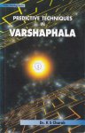 Charak, K.S. - Predictive Techniques in Varshaphala Charak, K.S. - Predictive Techniques in Varshaphala