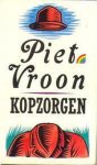 Piet Vroon - Kopzorgen