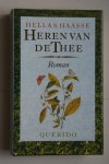 Haasse - bellettrie:  HEREN VAN DE THEE  gebonden editie