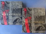 Lejeune, Rita en Stiennon, Jacques. - De Roelandsage in de middeleeuwse kunst. [2 delen.]