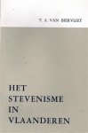 VAN BIERVLIET T.A. - Het Stevenisme in Vlaanderen