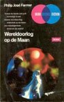 Farmer, Philip J. - Wereldoorlog op de Maan