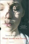 Rosnay, Tatiana de - Haar Naam was Sarah