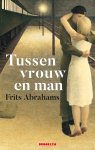 Frits Abrahams - Tussen vrouw en man