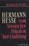 Durr, Werner - Hermann Hesse. Vom Wesen der Musik in der Dichtung