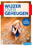 Dom , Georgie . [ isbn 9789059512337 ] - Wijzer op je Geheugen . ( Over geheugen - Over hersenen, vergeten en dementie . ) Veel mensen die ouder worden, maken zich zorgen over hun geheugen, vooral als ze steeds vaker wat vergeten. Dan spookt al gauw het beeld van alzheimer door hun hoofd. -