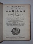 S. van Leeuwen - Bellum juridicum: ofte den oorlogh der advocaten