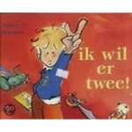 Hagen, Hans met ill. van Philip Hopman - Ik wil er twee! Hagen, Hans met ill. van Philip Hopman - Ik wil er twee!