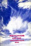 Tudor, H.Edmunds - Psychism and the Unsconscious Mind