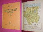 G. Prop - Atlas van Nederland, de West, Ned. Nieuw-Guinea en Indonesie voor de Lagere School