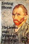 Stone, Irving - Het leven van Vincent van Gogh / druk 1