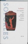 Sofokles; Dolen, Hein L. van [vert.] - Vier tragedies: Ajax; Meisjes van Trachis; Elektra; Filoktetes.