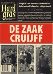 HUGO BORST, MATTHIJS VAN NIEUWKERK, HENK SPAAN - Hard Gras 87 - De zaak Cruijff