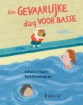 Johanna Thydell - Een Gevaarlijke Dag Voor Basse