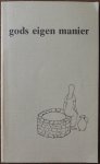 d`Alzon Emmanuel Inleidende teksten en meditaties - Gods eigen manier (gedachten en gebeden bij een eeuwfeest Honderste sterfdag Emmanuel d`Alzon 21 nov 1980)