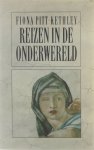 Fiona Pitt-Kethley Eduard de Zwart - Grote ABC, nr. 705.: Reizen in de onderwereld