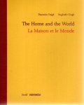SINGH, Dayanita & Raghubir SINGH - The Home and the World / La Maison et le Monde.