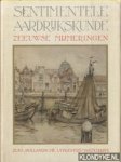 Ritter, P.H. & Anton Pieck - Sentimentele aardrijkskunde, waarin opgenomen: Zeeuwse mijmeringen; De hoorn van de Schelde