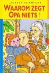 Dijkmeijer, Jolanda - Waarom zegt opa niets?