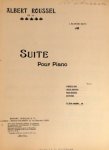 Roussel, Albert: - Suite pour piano. Op. 14