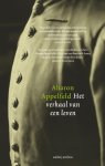 Aharon Appelfeld - Het verhaal van een leven