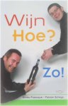 G. Francque, F. Scheys - Wijn Hoe ? Zo ! G. Francque, F. Scheys - Wijn Hoe ? Zo !