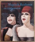 BRAND, JAN & KEES BROOS. - Magisch Realisten en tijdgenoten in de verzameling van het Gemeentemuseum Arnhem.