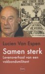 Lucien Van Espen - Levensverhaal van een vakbondsmilitant