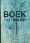 Piet Hein Eek - BOEK 1990-2006
