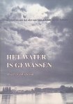 Eeckhout, Thierry Van - Het water is gewassen. Miniaturen aan het veer van Sint-Amands aan de Schelde *GESIGNEERD*