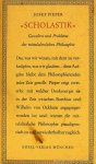 PIEPER, J. - Scholastik. Gestalten und Probleme der mittelalterlichen Philosophie.