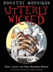 Dorothy Morrison - Utterly Wicked