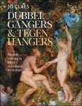 Jo Claes - Dubbelgangers & tegenhangers  parallelle verhalen in Bijbel en klassieke mythologie