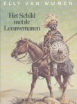 Wijmen, Elly van - Het schild met de leeuwemanen. Ethiopië.